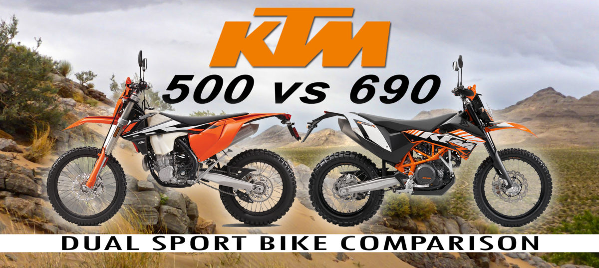 KTM 500 EXC vs KTM 690 Dual Sport Bike Comparison